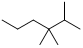 1,1,2,2-四甲基戊烷;1,1,2,2-四甲基戊烷;2,3,3-三甲基己烷分子式结构图