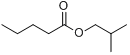 戊酸异丁酯;2-甲基丙基戊酸酯;2-Methyl-1-propyl n-valerate分子式结构图